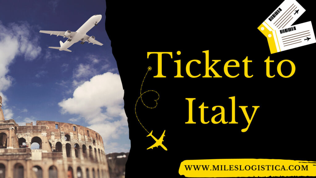 Ticket to Italy
