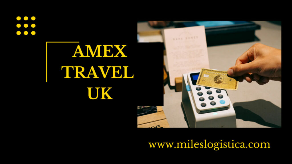 AMEX travel uk