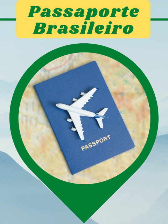 8 PASSOS PARA TIRAR O PASSAPORTE BRASILEIRO