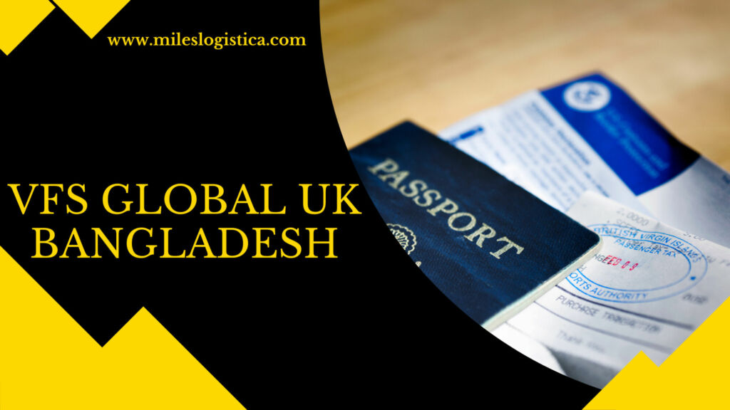 VFS Global UK Bangladesh