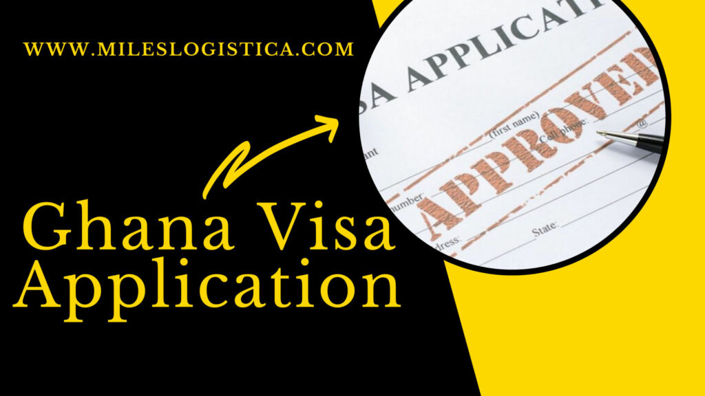 Ghana Visa Application