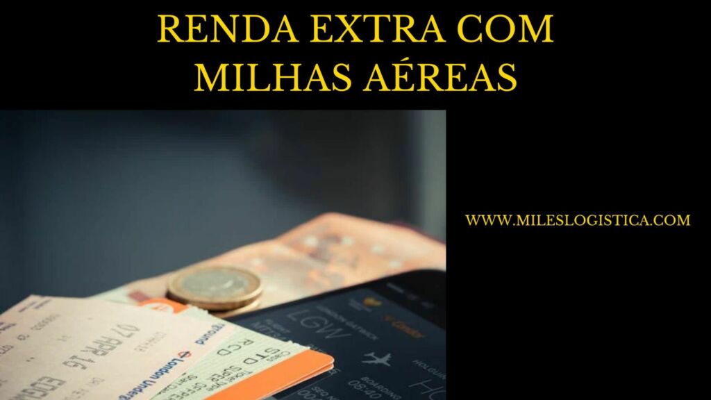 Como Ganhar Dinheiro com Milhas Aéreas