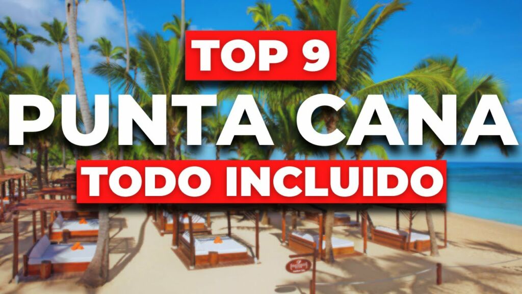 Los 9 MEJORES Hoteles de Lujo de PUNTA CANA 2023 (Todo Incluido) All Inclusive que debes conocer