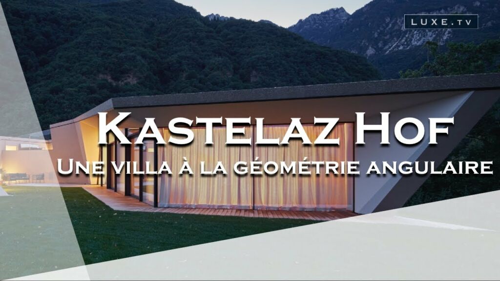 Kastelaz Hof - Une villa à la géométrie angulaire en Italie - LUXE.TV