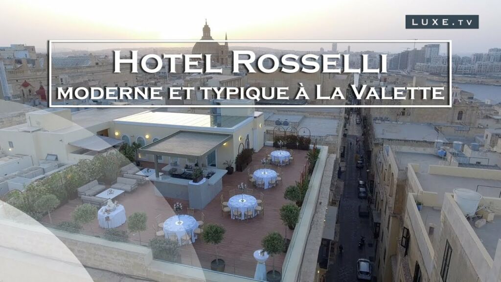 Malte - Hôtel Rosselli, une halte cinq étoiles à La Valette - LUXE.TV