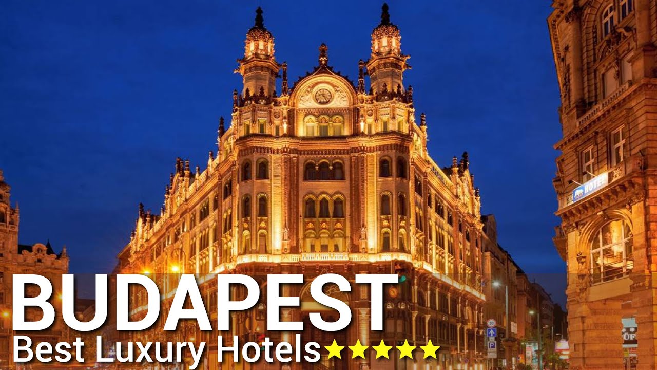 TOP 10 Best Luxury 5 Star Hotels In BUDAPEST, Hungary  | Ultra Modern