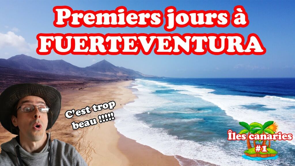 Voyage aux Canaries #1 : Fuerteventura et ses paysages magnifiques
